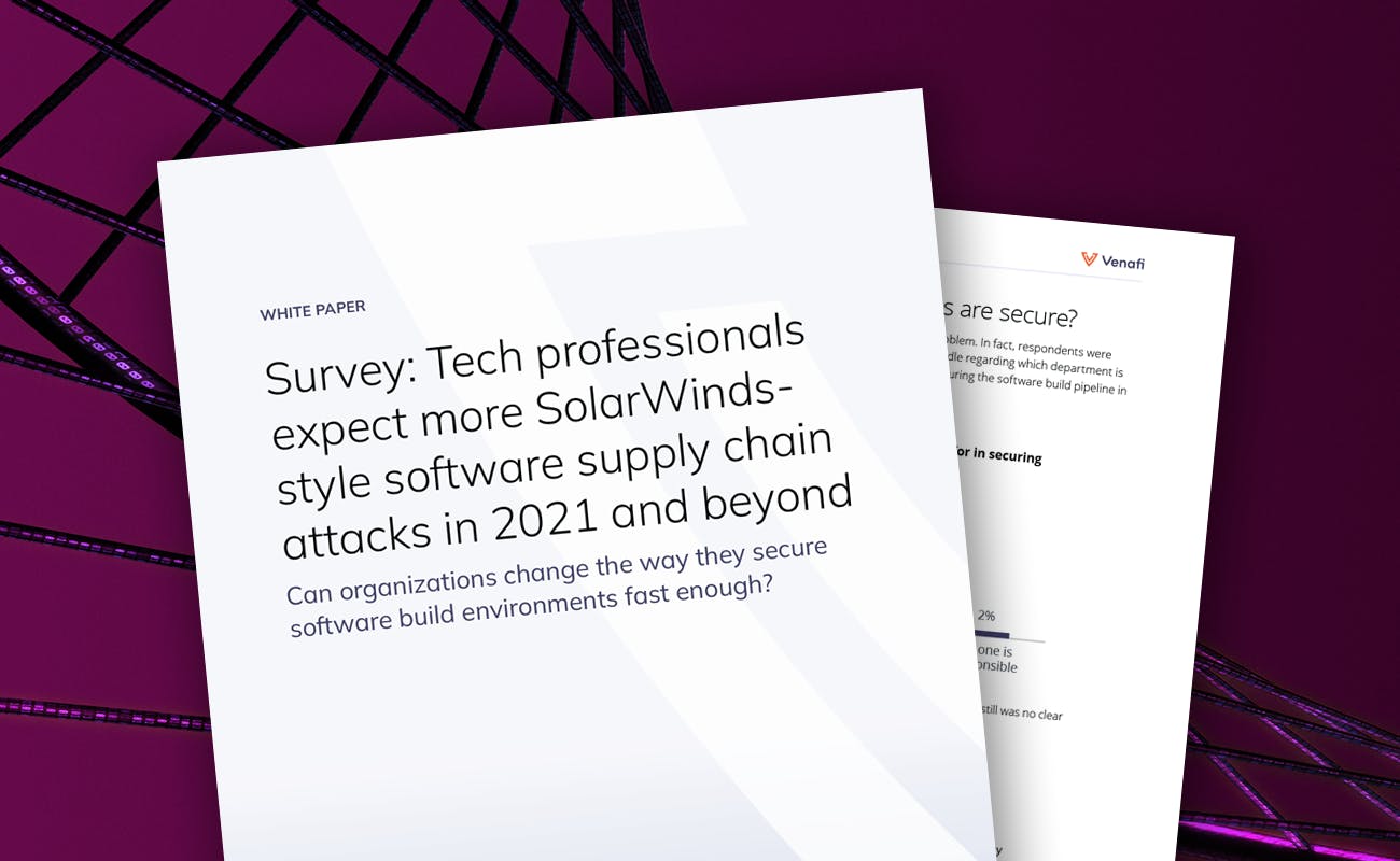 Survey: Tech Professionals Expect More SolarWinds-Style Software Supply Chain Attacks  - cover graphic