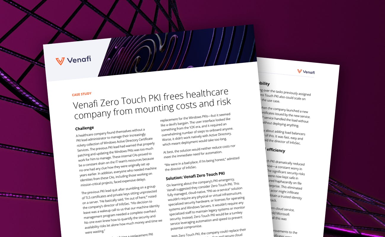 Venafi Zero Touch PKI Frees Healthcare Company from Mounting Costs & Risk - cover graphic