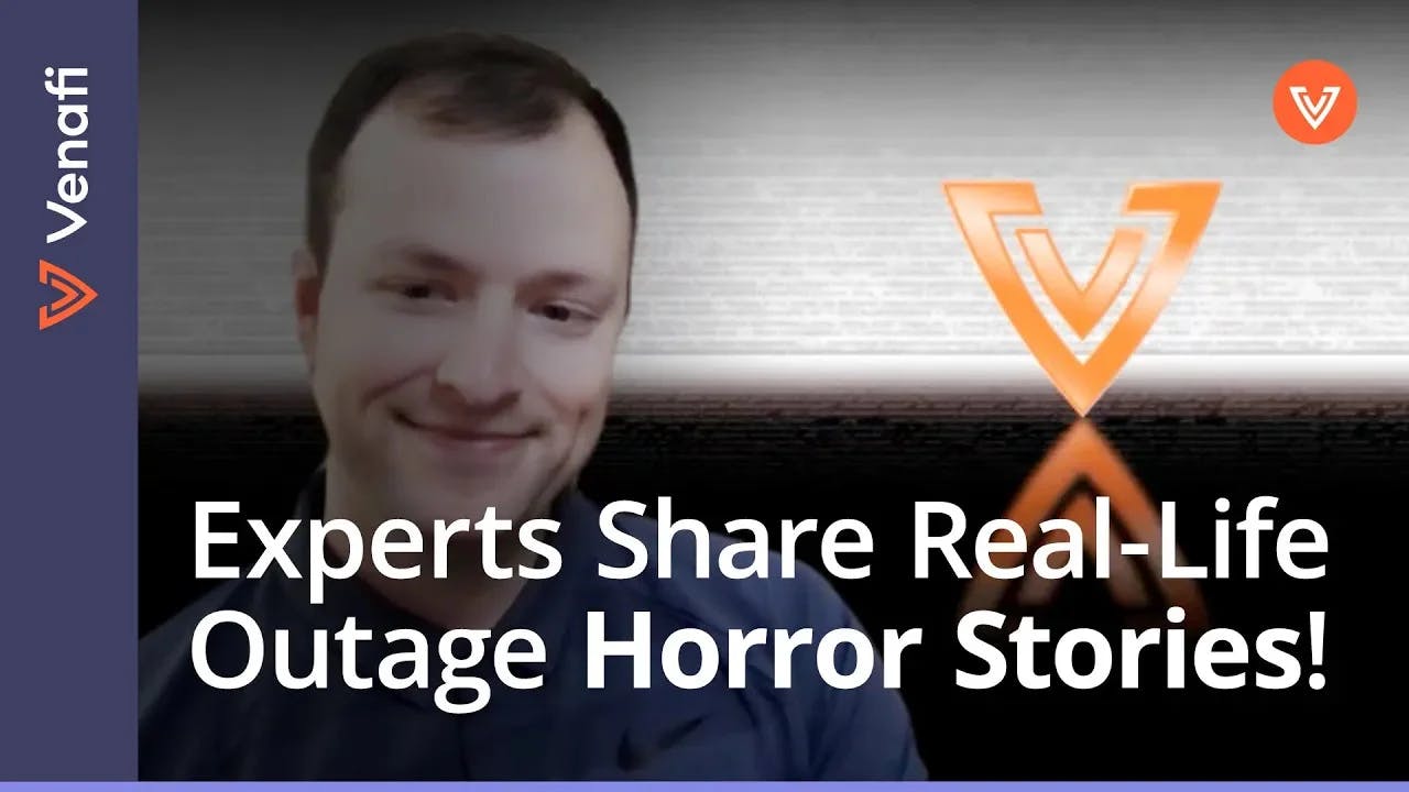 Certificate Outages: Real Stories from Venafi Experts - cover graphic