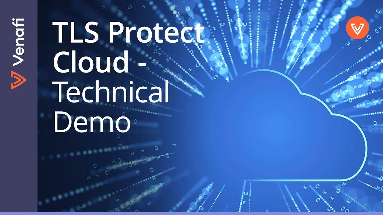 Video: TLS Protect Cloud | Fast & Easy TLS Certificate Discovery - cover graphic