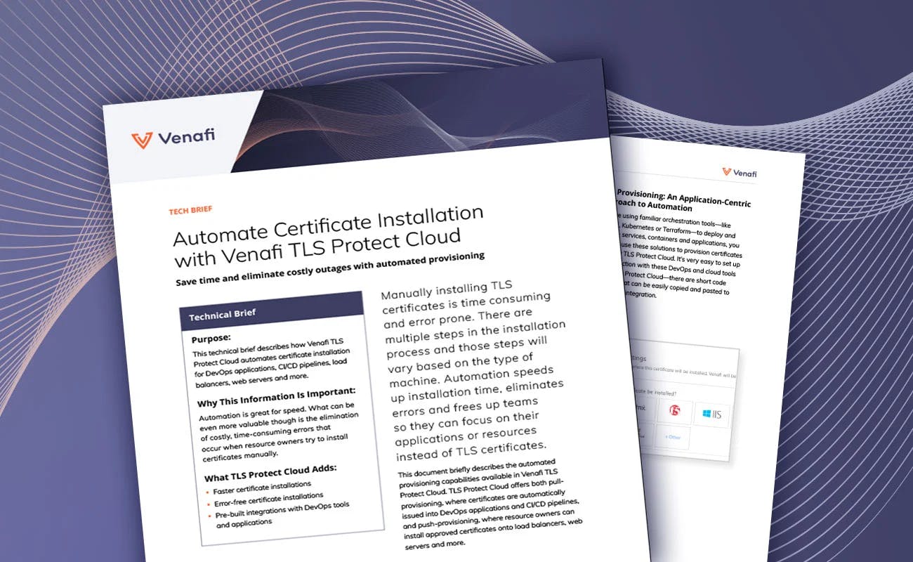 Automate Certificate Installation with Venafi TLS Protect Cloud  - cover graphic