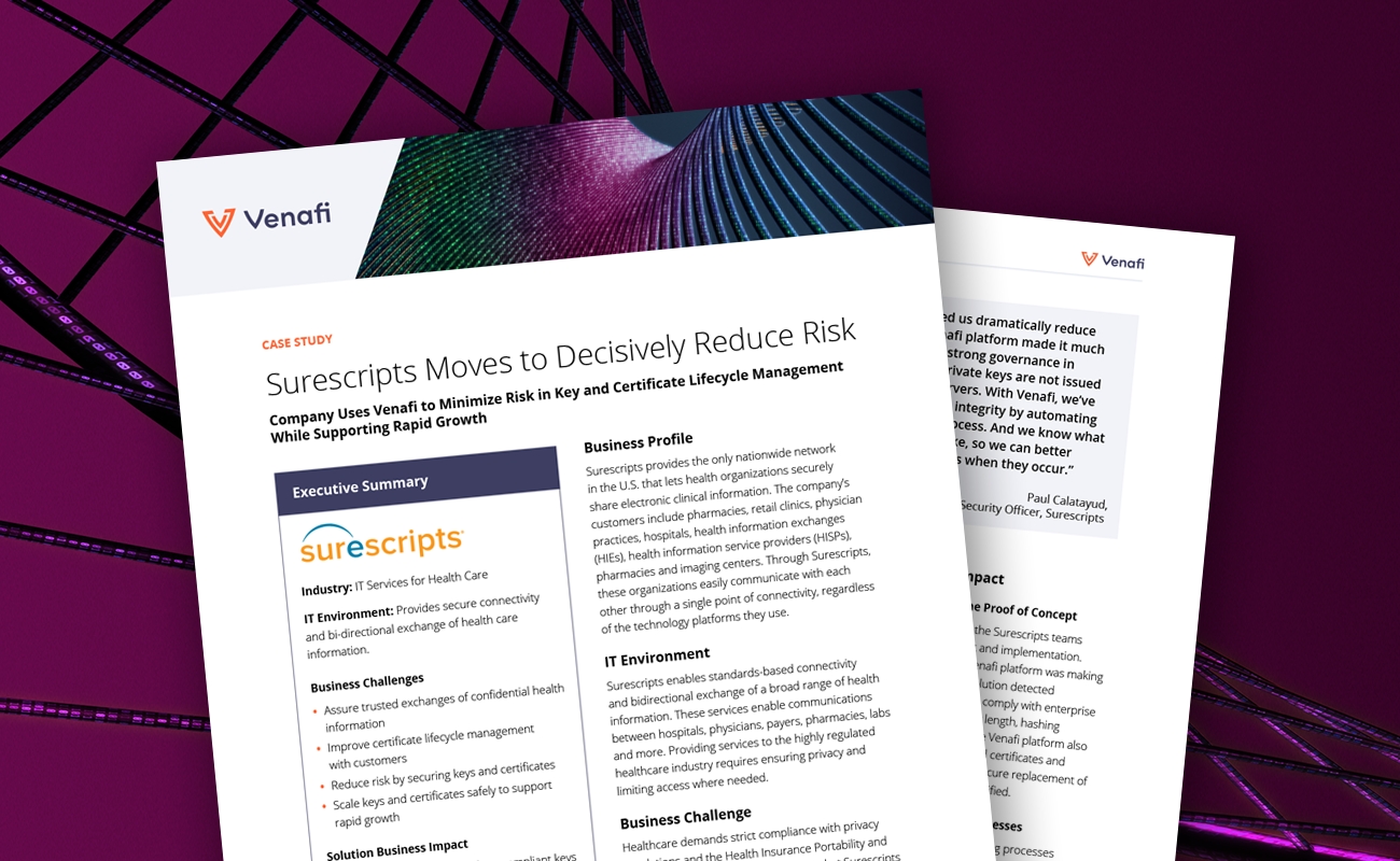 Surescripts Uses Venafi to Minimize Risk in Key & Certificate Lifecycle Management While Supporting Rapid Growth - cover graphic