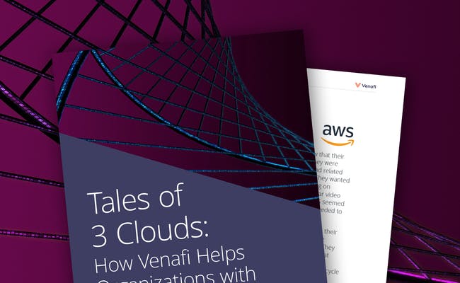 Tale of 3 Clouds eBook: How Venafi Creates Digital Transformation